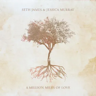 A Million Miles of Love by Seth James