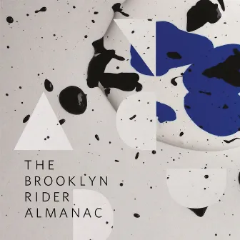 The Brooklyn Rider Almanac by Brooklyn Rider