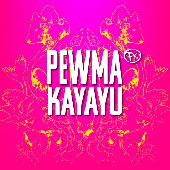 Pewmakayayu by Puel Kona