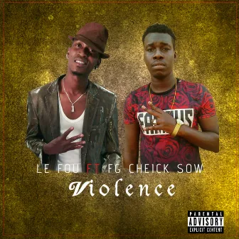 Violence by Le Fou