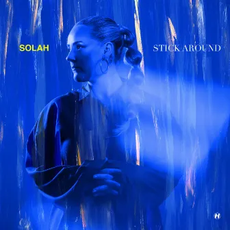 Stick Around by SOLAH