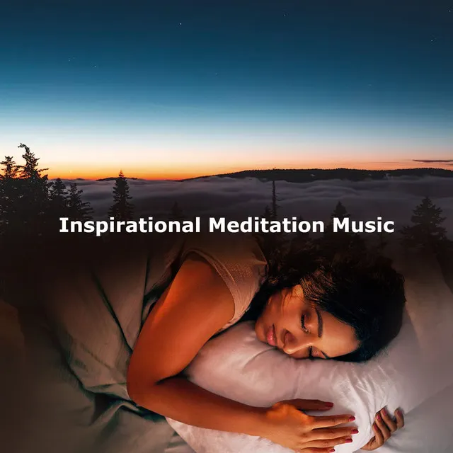 Inspirational Meditation Music