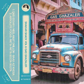 Shakar Shack Vol 2: Gas Ghazaler by Neelamjit Dhillon