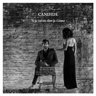 Si je savais dire je t'aime (Maxi Single) by Candide