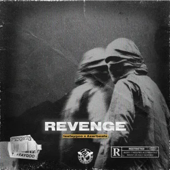 Revenge by prod. teefaygoo