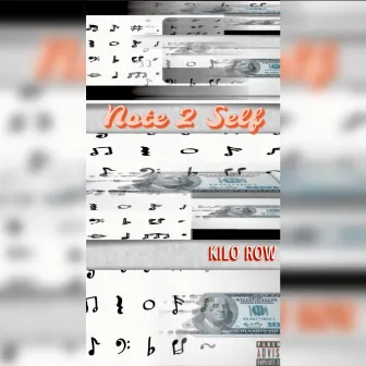 Note 2 Self by KILO ROW