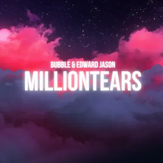 Milliontears by Edward Jason