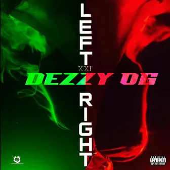 LEFT RIGHT by Dezzyyofficial