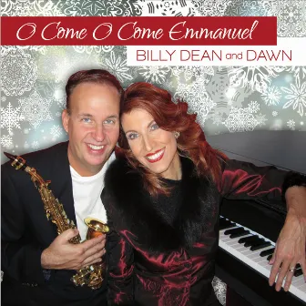 O Come O Come Emmanuel by Billy Dean and Dawn