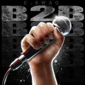 B2B (Back To Basic) by C.Swag