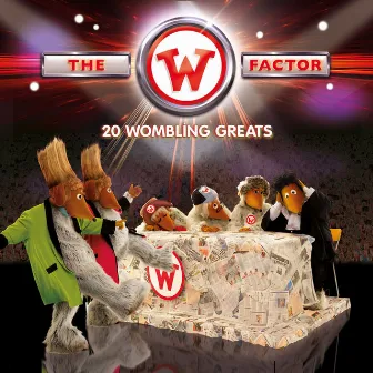 The W Factor by The Wombles