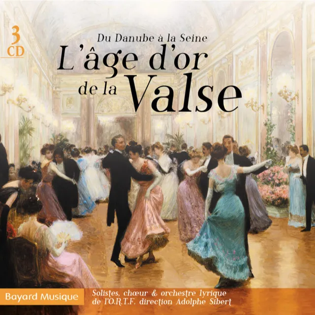 L'âge d'or de la valse: Du Danube à la Seine