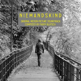 Niemandskind (Original Motion Picture Soundtrack) by Paddy Blätsch