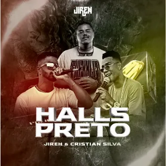 Halls Preto by Cristian Silva