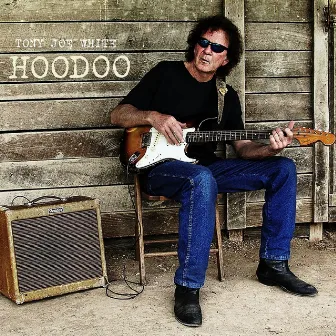 Hoodoo (Commentary Version) by Tony Joe White