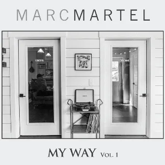 My Way, Vol. 1 by Marc Martel