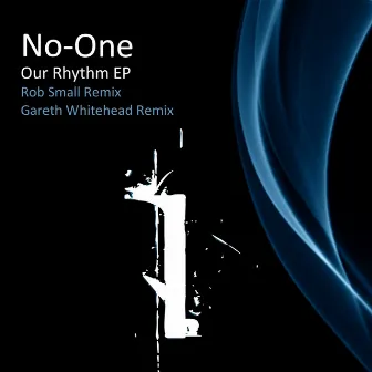 Our Rhythm EP by No-One