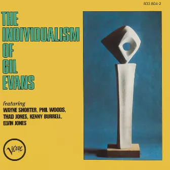 The Individualism Of Gil Evans by Gil Evans