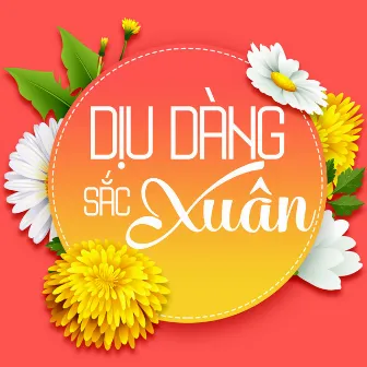 Dịu Dàng Sắc Xuân by Silver