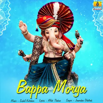 Bappa Morya - Single by Janardan Dhatrak