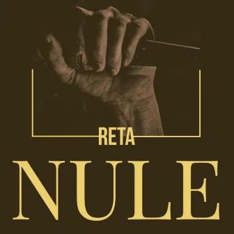 Nule by Reta