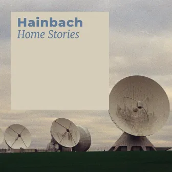 Home Stories by Hainbach