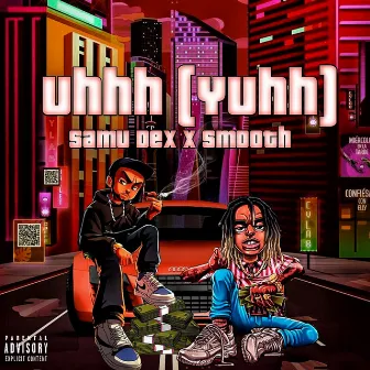 Uhhh (Yuhh) by Samu Dex