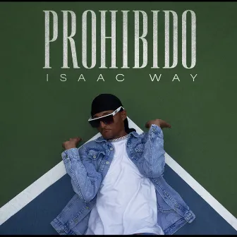 Prohibido by Walter Producer