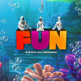 Fun by Blue Nova