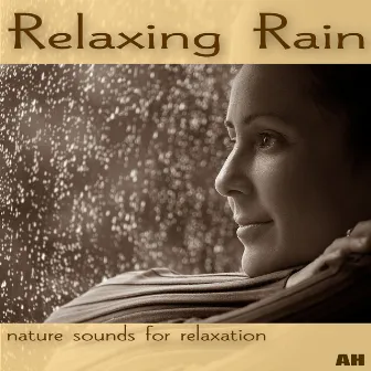 Relaxing Rain by Relaxing Rain