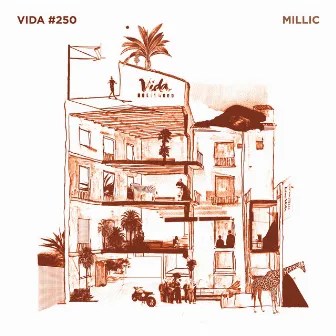 VIDA #250 by MILLIC