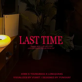 LAST TIME by Kinn