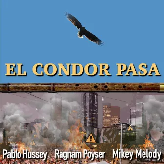 El Condor Pasa by Mikey Melody