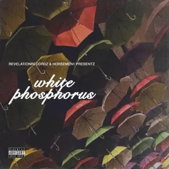 White Phosphorus by Reign