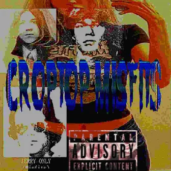 CRXPTXP MisFiTs by Yung GreX