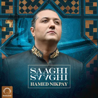 Saaghi Saaghi by Hamed Nikpay