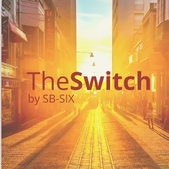 The Switch by SB-SIX