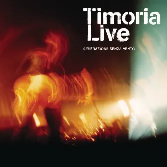 Timoria Live - Generazione Senza Vento by Timoria