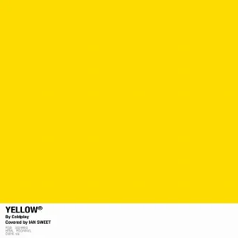 Yellow by IAN SWEET