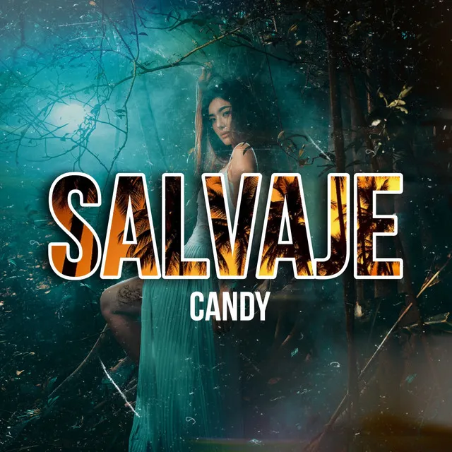 Salvaje: candy