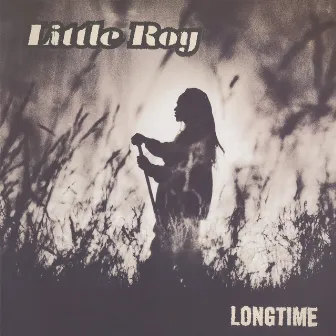 Longtime by Little Roy