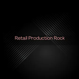 Retail Production Rock by Daisy Dee