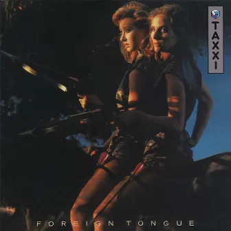 Foreign Tongue by Taxxi