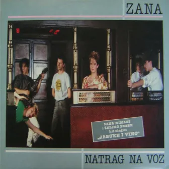 Natrag na voz by Zana