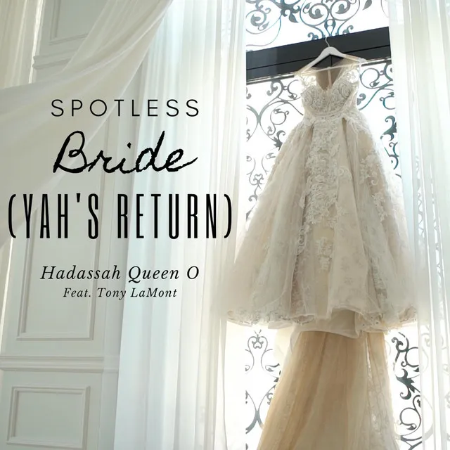 Spotless Bride (Yah's Return)