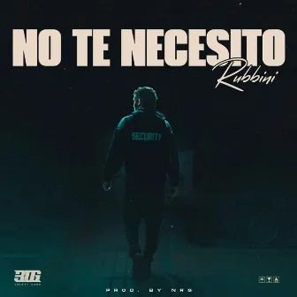 No Te Necesito by Rubbini