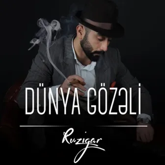 Dünya Gözəli by Ruzigar