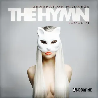 The Hymn (Zoulu) by Generation Madness