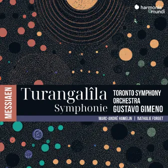 Messiaen: Turangalîla-Symphony by Nathalie Forget