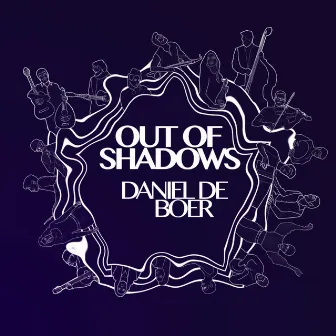 Out of Shadows by Daniel de Boer